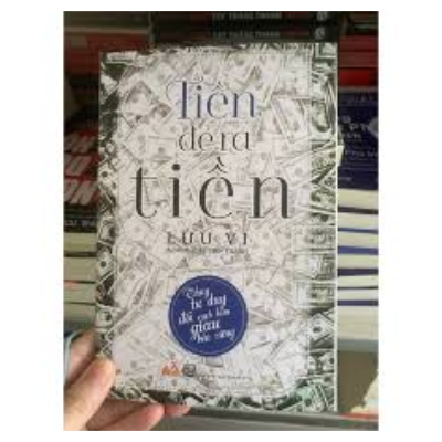 書籍-越南文tiền đẻ ra tiền - lưu vĩ 錢生錢 - 永恆